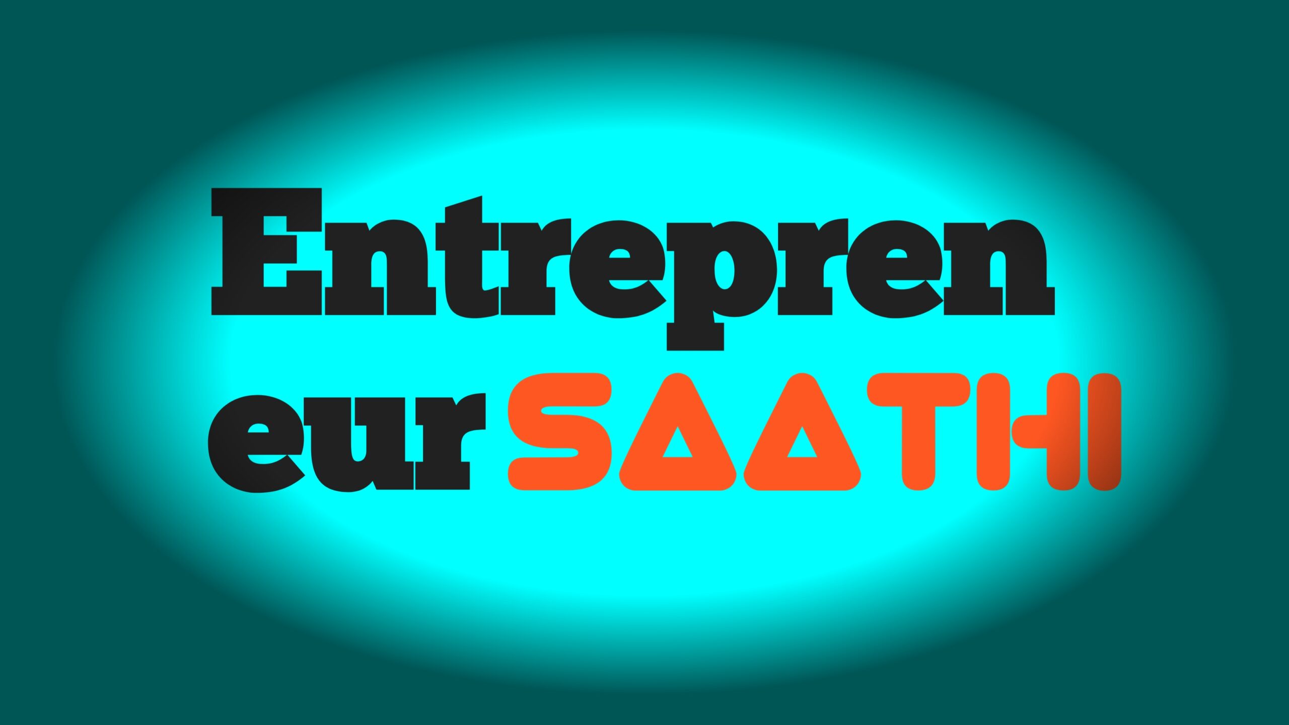 Entrepreneur Saathi